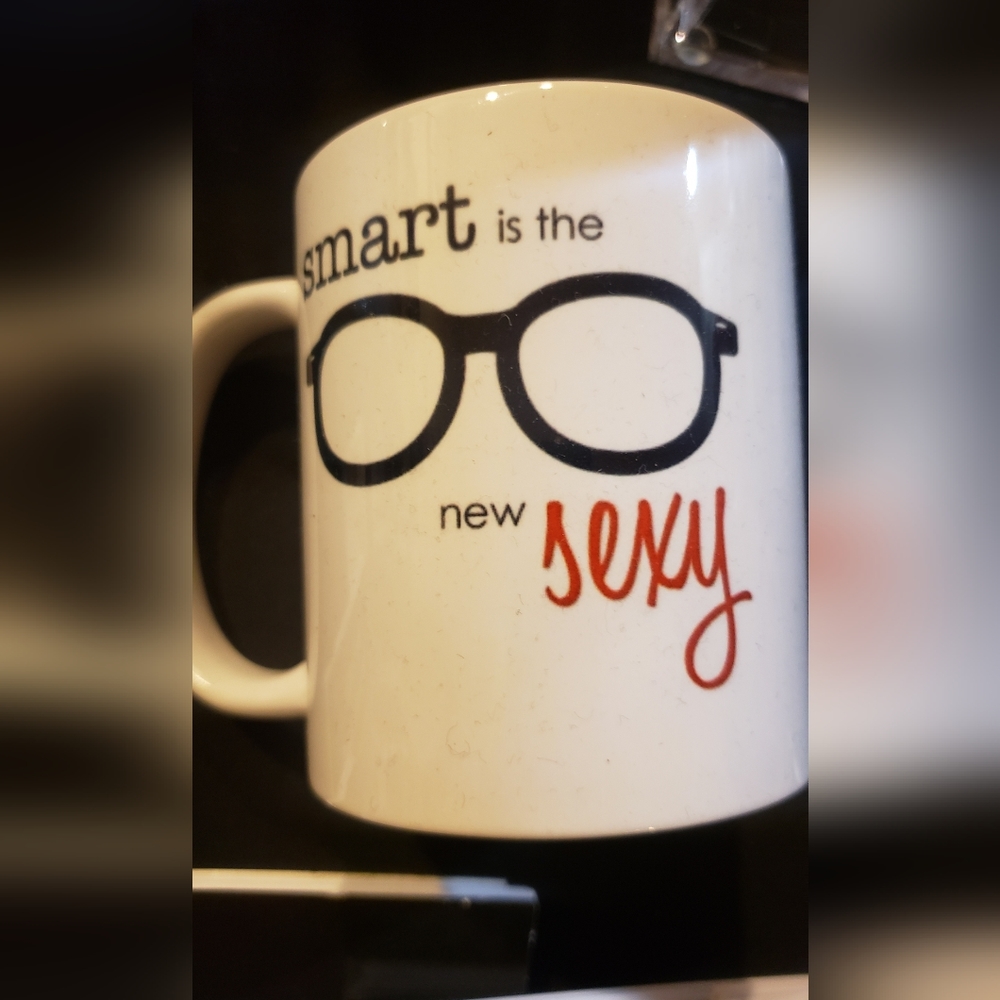 "Smart is the new Sexy" coffee cup or mug for hot cocoa